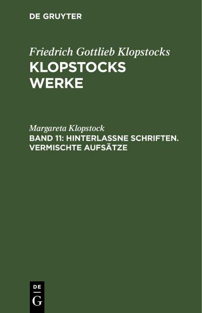 Hinterlassne Schriften. Vermischte Aufsätze