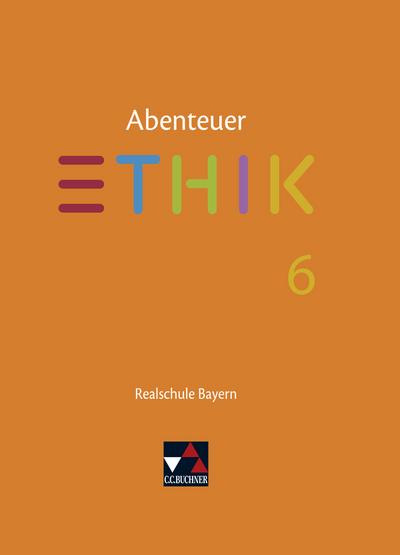 Abenteuer Ethik - Realschule Bayern