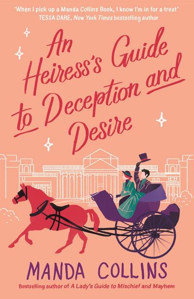 An Heiress’s Guide to Deception and Desire