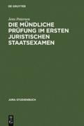 Die mündliche Prüfung im ersten juristischen Staatsexamen