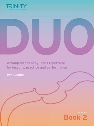 Trinity College London Duo - Two Violins: Book 2 (Grades 3-5)