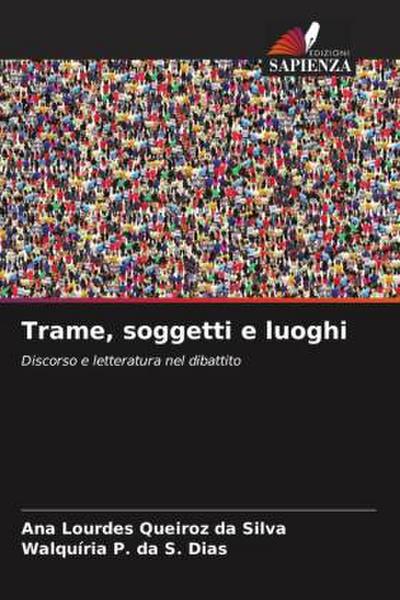 Trame, soggetti e luoghi