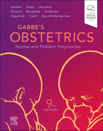 Gabbe’s Obstetrics: Normal and Problem Pregnancies