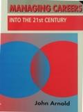 Managing Careers into the 21st Century