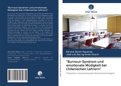 "Burnout-Syndrom und emotionale Müdigkeit bei chilenischen Lehrern"