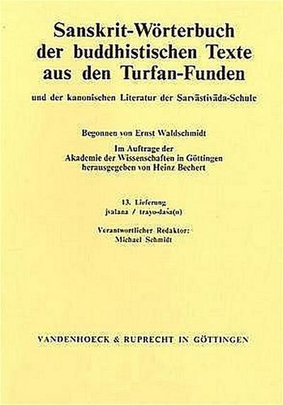 Sanskrit-Wörterbuch der buddhistischen Texte aus den Turfan-Funden jvalana / trayo-dasa(n)