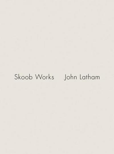 John Latham: Skoob Works