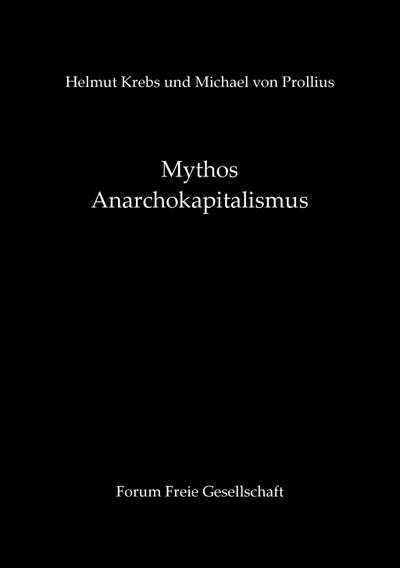Mythos Anarchokapitalismus