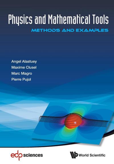 PHYSICS AND MATHEMATICAL TOOLS