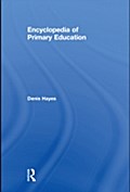 Encyclopedia of Primary Education - Denis Hayes