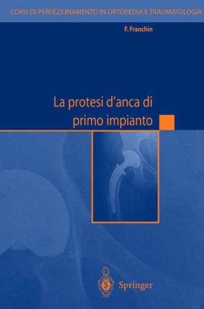 La protesi d’anca di primo impianto