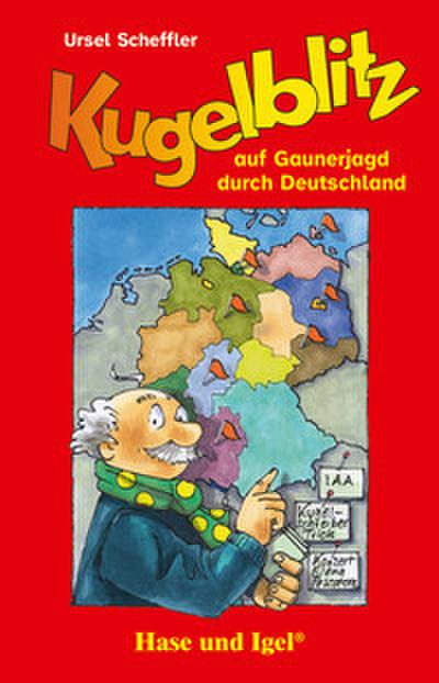Kugelblitz auf Gaunerjagd durch Deutschland