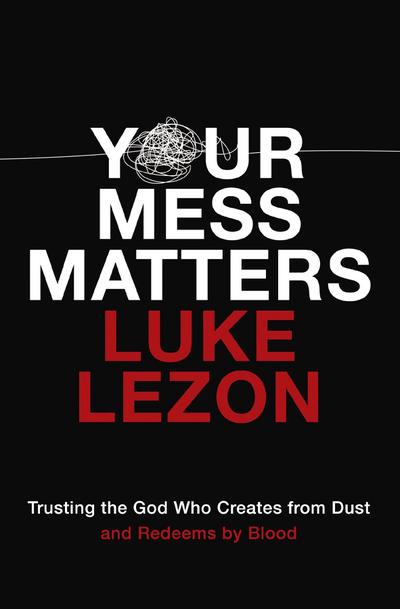 Your Mess Matters