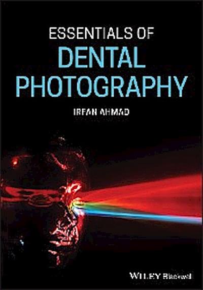 Essentials of Dental Photography