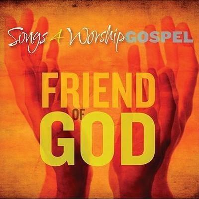 SONGS 4 WORSHIP GOSPEL FRIEN D