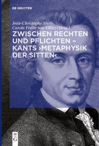 Zwischen Rechten und Pflichten - Kants ¿Metaphysik der Sitten¿