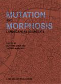Mutation and Morphosis