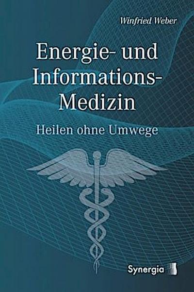 Energie- und Informations-Medizin