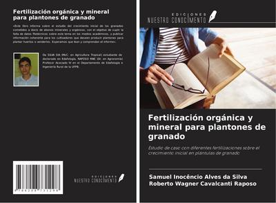 Fertilización orgánica y mineral para plantones de granado