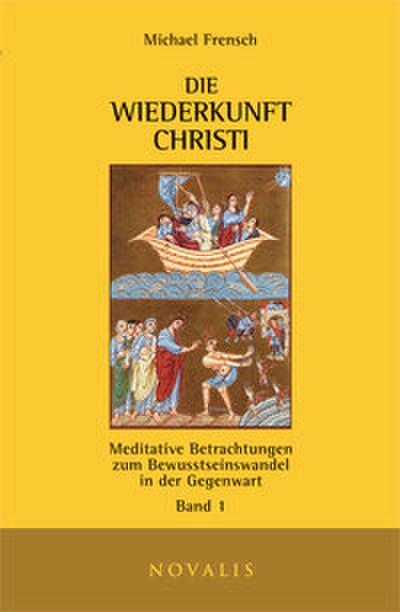 Die Wiederkunft Christi I