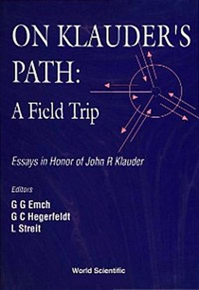 ON KLAUDER’S PATH:A FIELD TRIP