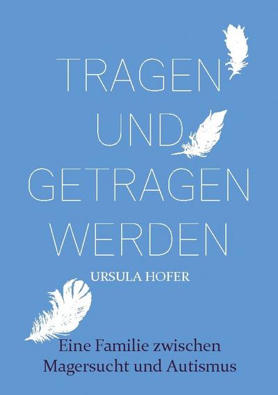 Tragen und getragen werden
