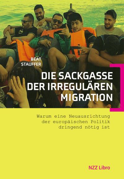 Die Sackgasse der irregulären Migration
