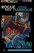 Rogue Cells / Carbon Harbour