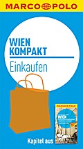 MARCO POLO kompakt Reiseführer Wien - Einkaufen - Walter M. Weiss