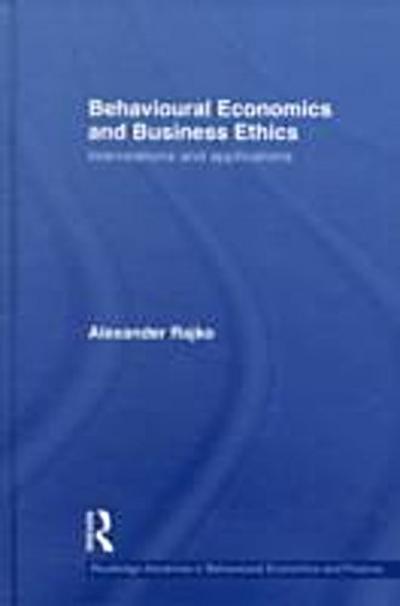 Behavioural Economics and Business Ethics