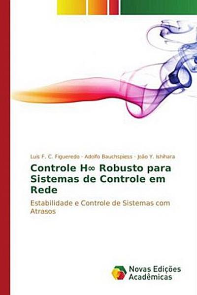 Controle H¿ Robusto para Sistemas de Controle em Rede
