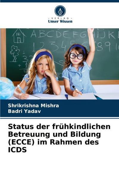 Status der frühkindlichen Betreuung und Bildung (ECCE) im Rahmen des ICDS