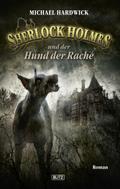 Sherlock Holmes - Neue Fälle 10: Sherlock Holmes und der Hund der Rache