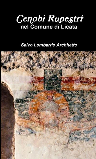 Cenobi Rupestri nel Comune di Licata