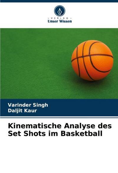 Kinematische Analyse des Set Shots im Basketball