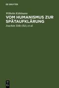Vom Humanismus zur Spätaufklärung