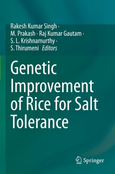 Genetic Improvement of Rice for Salt Tolerance