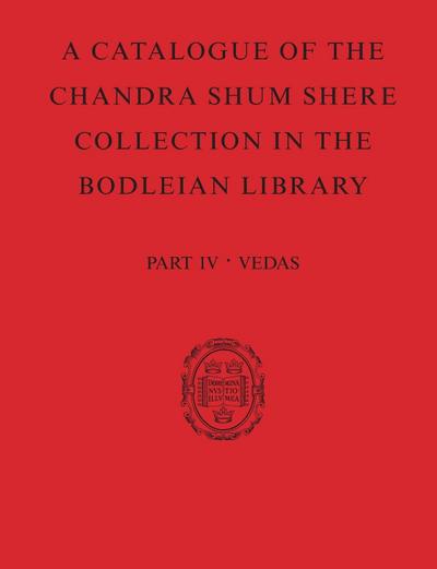 Catalogue of the Chandra Shum Shere Collection in the Bodleian Library