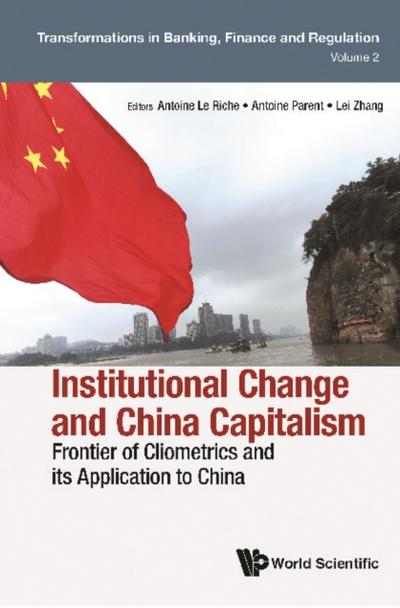 INSTITUTIONAL CHANGE AND CHINA CAPITALISM