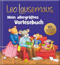 Leo Lausemaus - Mein allergrößtes Vorlesebuch