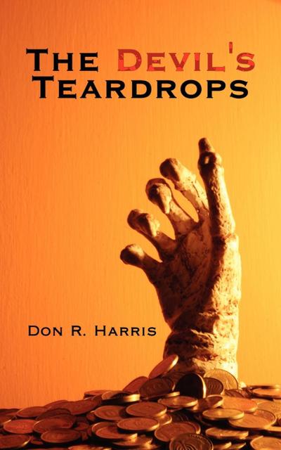 The Devil’s Teardrops