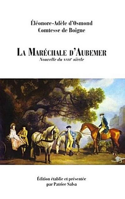 La Maréchale d’Aubemer