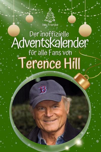 Der inoffizielle Adventskalender für alle Fans von Terence Hill