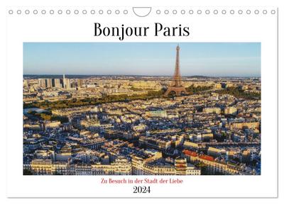 Bonjour Paris (Wandkalender 2024 DIN A4 quer), CALVENDO Monatskalender