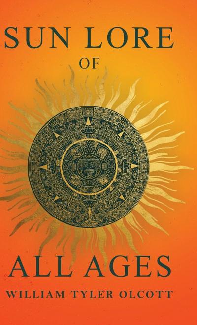 Sun Lore of All Ages