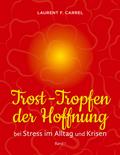 Trost-Tropfen der Hoffnung