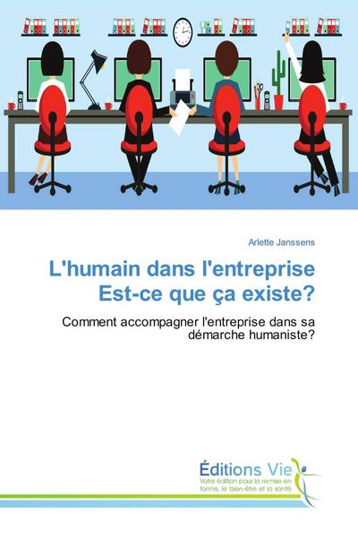 L’humain dans l’entreprise Est-ce que ça existe?