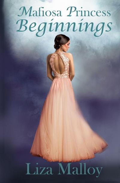 Mafiosa Princess Beginnings
