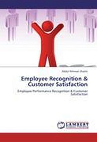 Employee Recognition & Customer Satisfaction
