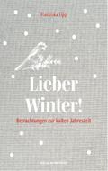 Lieber Winter!